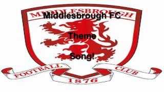 Middlesbrough FC Theme Song  Pigbag [upl. by Jakob]